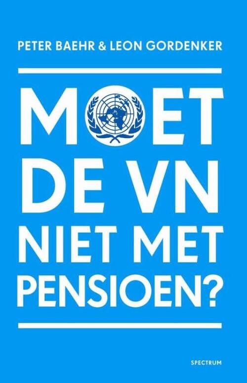 Foto van Moet de vn niet met pensioen - peter baehr - ebook (9789049105303)