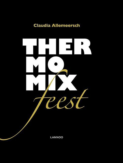 Foto van Thermomix feest - claudia allemeersch - ebook (9789401464338)