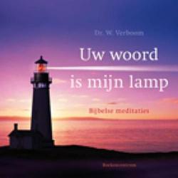 Foto van Uw woord is mijn lamp - w. verboom - ebook