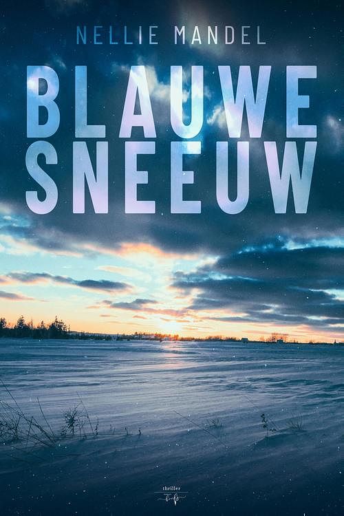 Foto van Blauwe sneeuw - nellie mandel - ebook