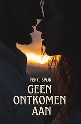 Foto van Geen ontkomen aan - yentl spijk - ebook