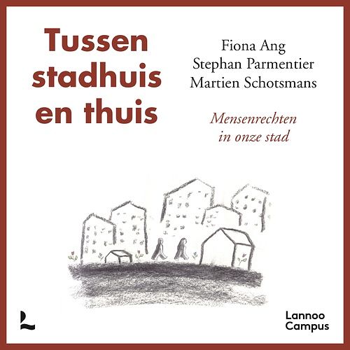 Foto van Tussen stadhuis en thuis - fiona ang, stephan parmentier, martien schotsmans - ebook