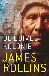 Foto van De duivelkolonie - james rollins - ebook (9789024532896)