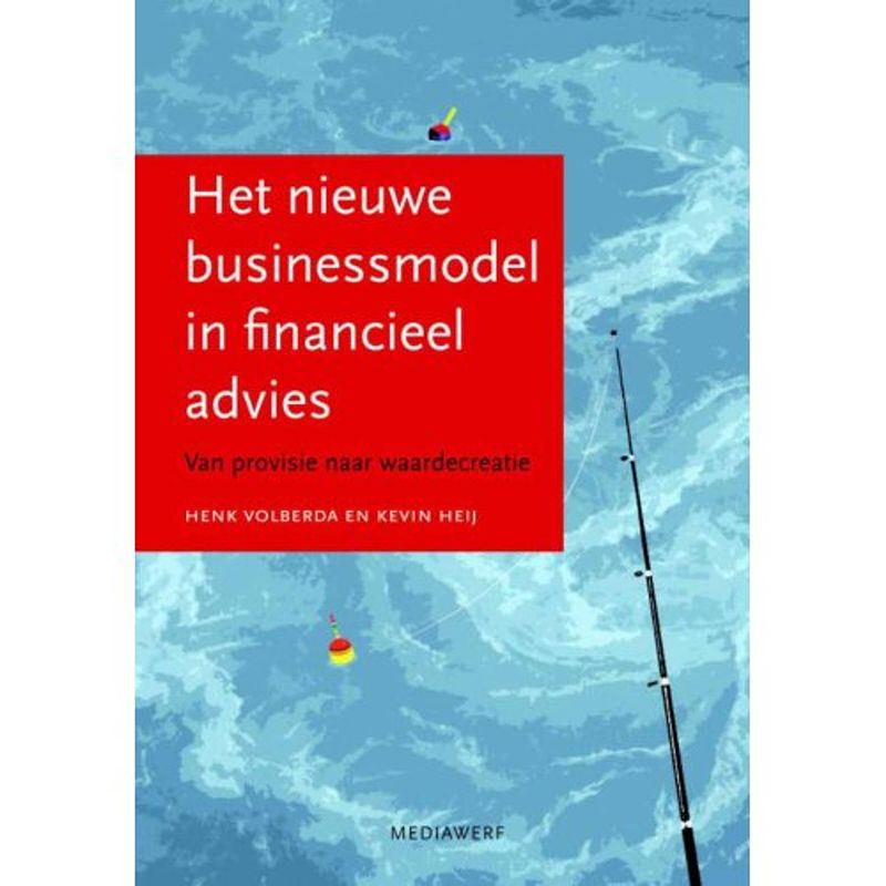 Foto van Het nieuwe businessmodel in financieel advies