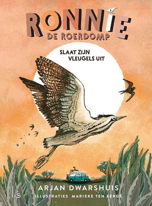 Foto van Ronnie de roerdomp slaat zijn vleugels uit - arjan dwarshuis, marieke ten berge - ebook