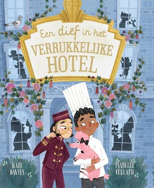 Foto van Een dief in het verrukkelijke hotel - kate davies - hardcover (9789464391695)