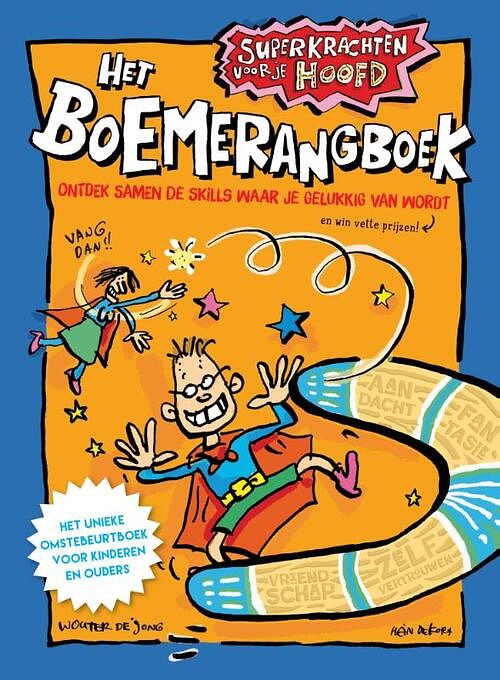 Foto van Superkrachten voor je hoofd: het boemerangboek - wouter de jong - hardcover (9789493213593)