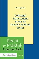 Foto van Collateral transactions in the eu shadow banking sector - r.a. spence - hardcover (9789013168242)