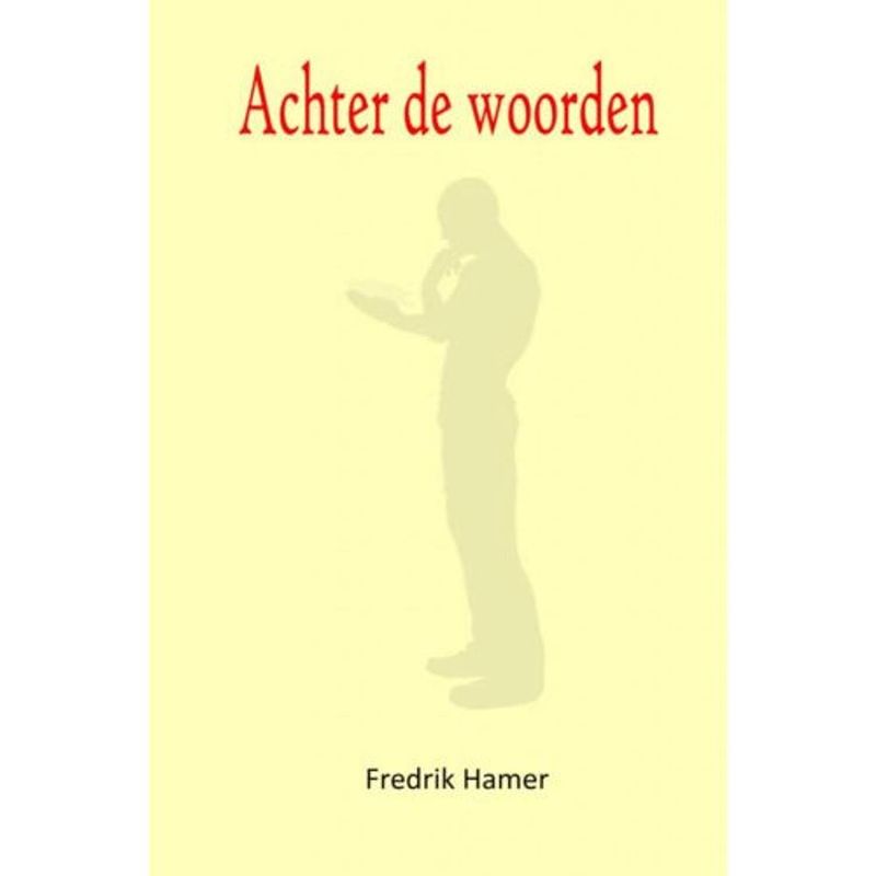 Foto van Achter de woorden