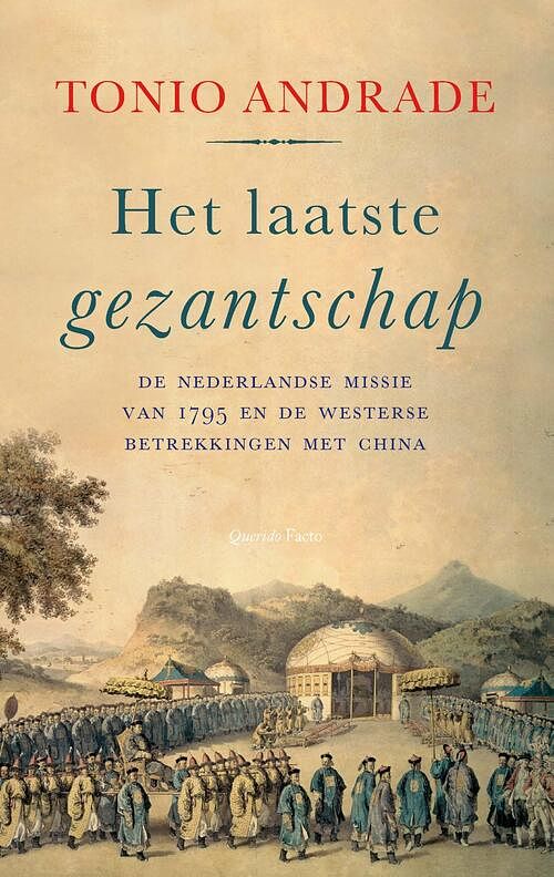 Foto van Het laatste gezantschap - tonio andrade - ebook (9789021430102)