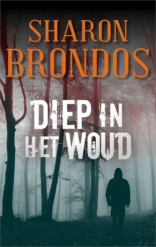 Foto van Diep in het woud - sharon brondos - ebook