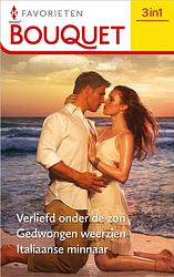 Foto van Verliefd onder de zon / gedwongen weerzien / italiaanse minnaar - robyn donald, lynne graham, michelle reid - ebook