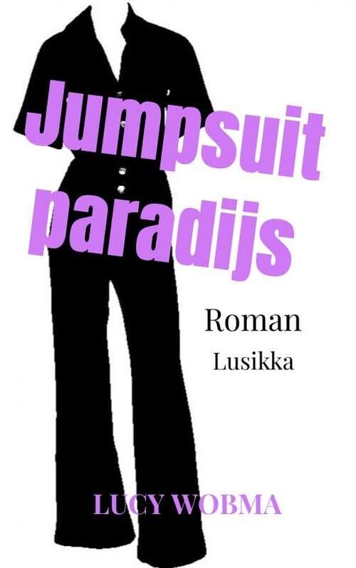 Foto van Jumpsuitparadijs - lucy wobma - paperback (9789464804126)