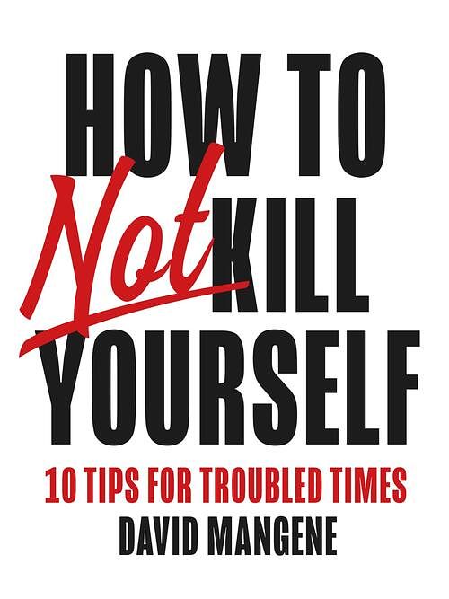 Foto van How to not kill yourself - david mangene - ebook (9789044932096)