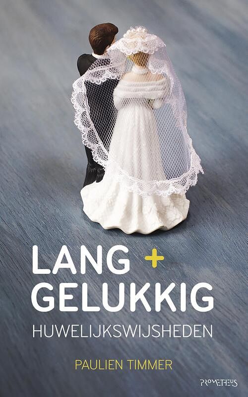 Foto van Lang + gelukkig - paulien timmer - ebook (9789044629897)