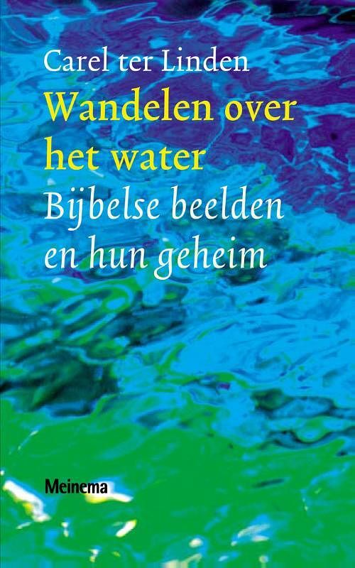 Foto van Wandelen over het water - carel ter linden - ebook (9789021144153)