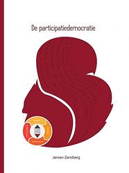 Foto van De participatiedemocratie - jeroen zandberg - ebook (9789462544284)