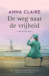 Foto van De weg naar de vrijheid - anna claire - ebook