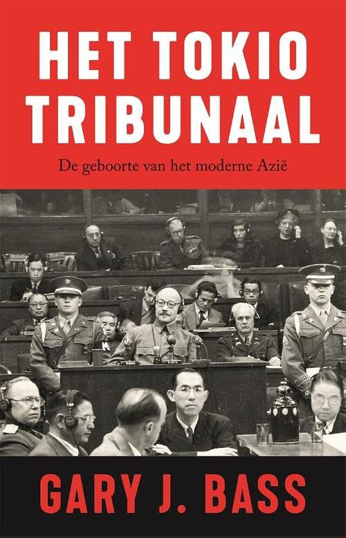 Foto van Het tokio tribunaal - gary bass - hardcover (9789048829521)