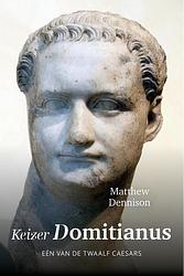 Foto van Keizer domitianus - matthew dennison - ebook