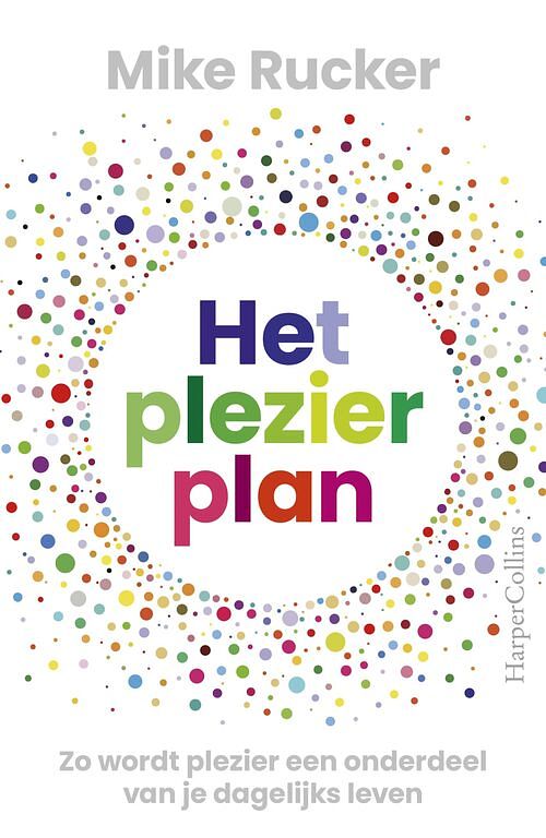 Foto van Het plezierplan - mike rucker - ebook (9789402766042)