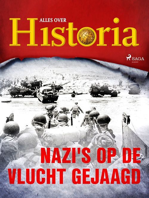 Foto van Nazi's op de vlucht gejaagd - alles over historia - ebook