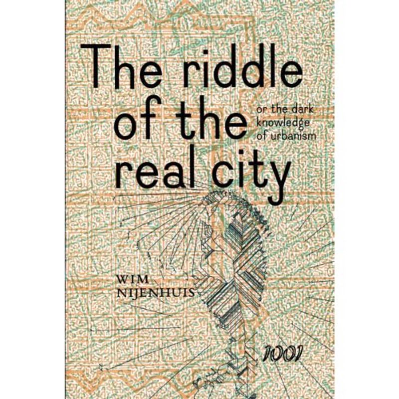 Foto van The riddle of the real city, or the dark knowledge