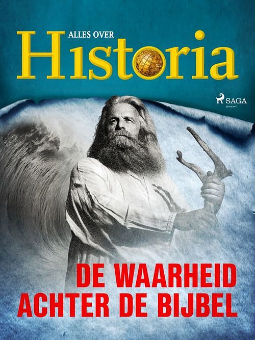 Foto van De waarheid achter de bijbel - alles over historia - ebook