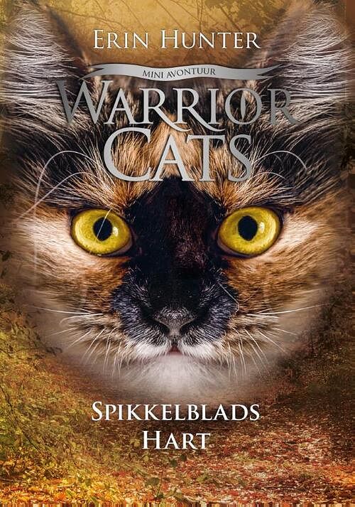 Foto van Warrior cats mini avontuur - spikkelblads hart - erin hunter - paperback (9789059247598)