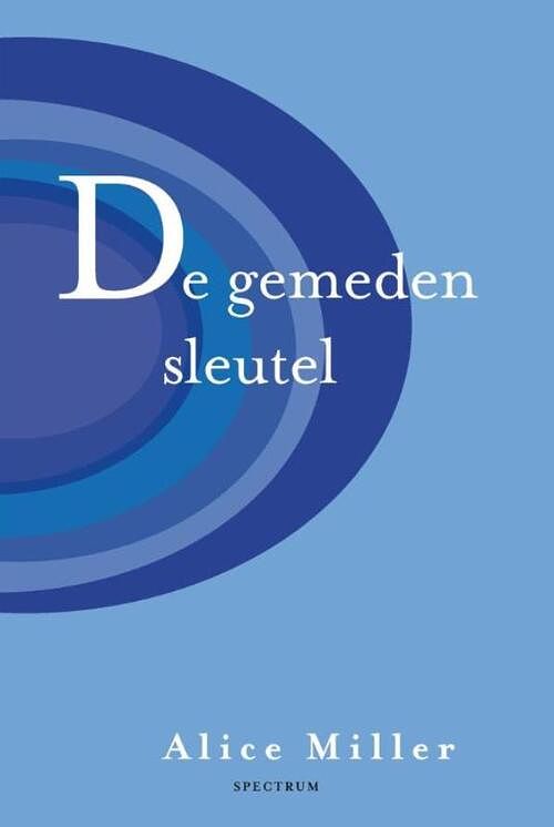 Foto van De gemeden sleutel - alice miller - ebook (9789000327669)