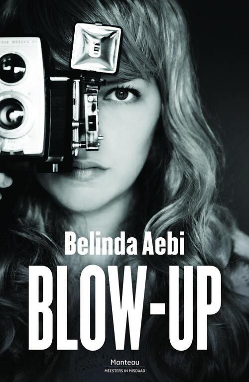 Foto van Blow-up - belinda aebi - ebook (9789460415050)