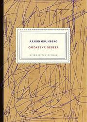 Foto van Omdat ik u begeer - arnon grunberg - ebook (9789038891507)