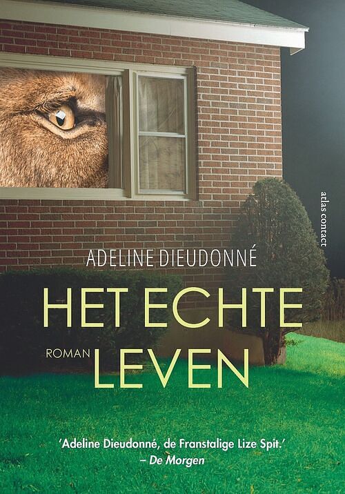 Foto van Het echte leven - adeline dieudonné - ebook (9789025454654)