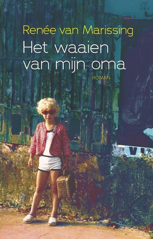 Foto van Het waaien van mijn oma - renée van marissing - ebook (9789020431537)