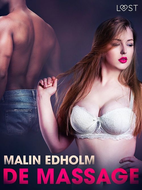 Foto van De massage - erotisch verhaal - malin edholm - ebook