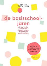 Foto van De basisschooljaren - hedvig montgomery - ebook (9789044979091)