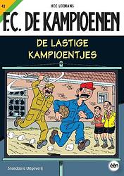 Foto van F.c. de kampioenen 42 - de lastige kampioentjes - hec leemans - paperback (9789002218958)