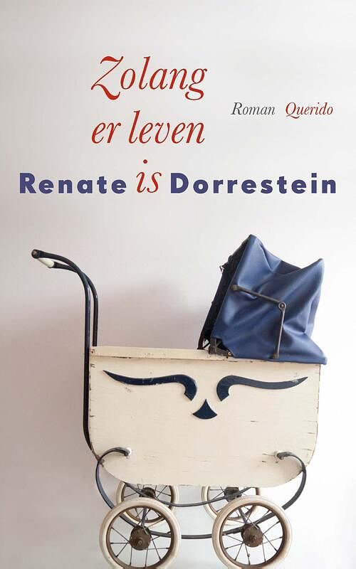 Foto van Zolang er leven is - renate dorrestein - ebook (9789021406831)