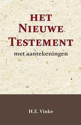 Foto van Het nieuwe testament met aantekeningen 2 - h.e. vinke - paperback (9789057196874)