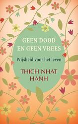 Foto van Geen dood en geen vrees - thich nhat hanh - ebook (9789025904395)