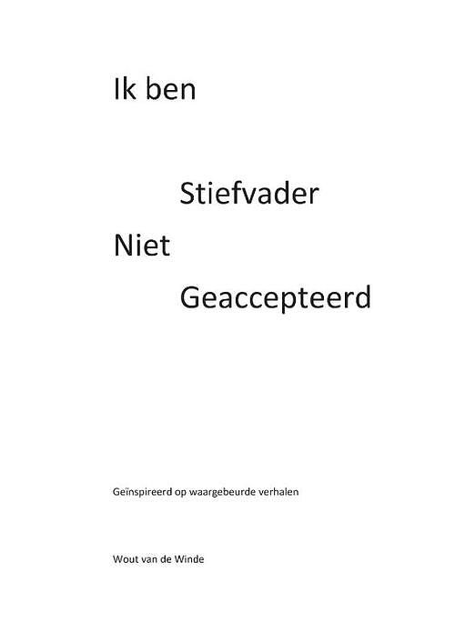 Foto van Ik ben stiefvader, niet geaccepteerd - paperback (9789090369969)