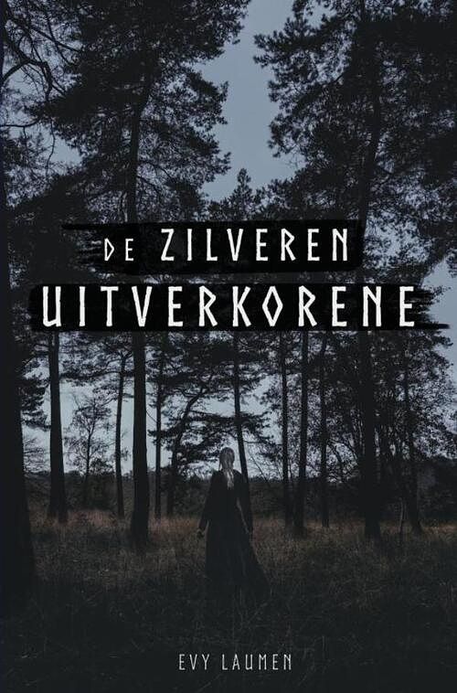 Foto van De zilveren uitverkorene - evy laumen - ebook (9789464482546)