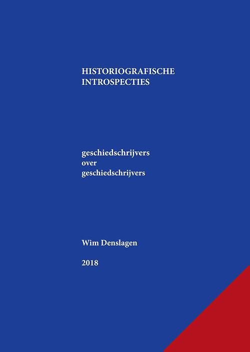 Foto van Historiografische introspecties - wim denslagen - ebook (9789087598136)