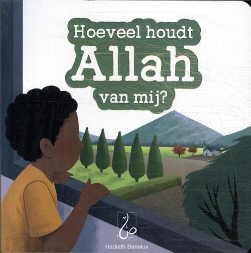 Foto van Hoeveel houdt allah van mij? - bint mohammed - kartonboekje;kartonboekje (9789464740066)