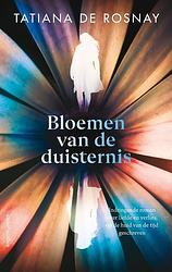 Foto van Bloemen van de duisternis - tatiana de rosnay - ebook (9789026352577)