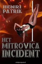 Foto van Het mitrovica incident - henri patrik - ebook (9789462664944)