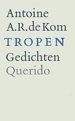 Foto van Tropen - antoine de kom - ebook (9789021448770)