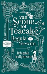 Foto van Van scone tot teacake - regula ysewijn - ebook