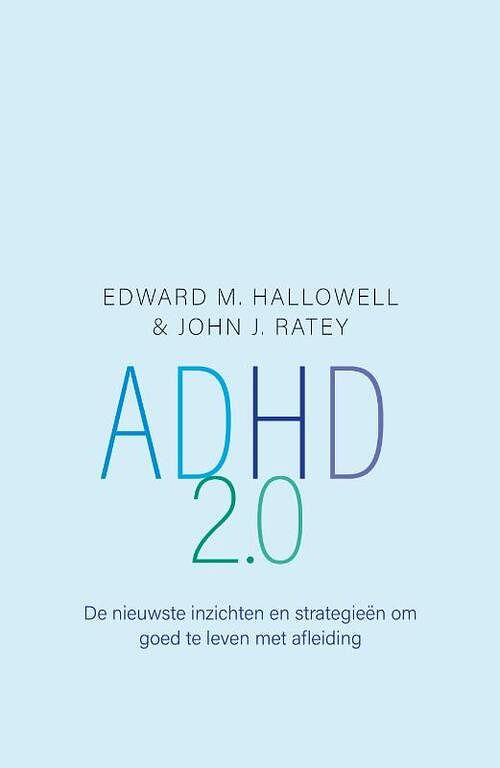 Foto van Adhd 2.0 - edward m. hallowell, john j. ratey - paperback (9789057125751)