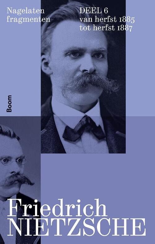 Foto van Nagelaten fragmenten deel 6 - friedrich nietzsche - paperback (9789024462568)